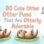 cute otter puns