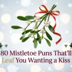 mistletoe puns