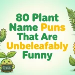 plant name puns