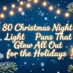 christmas night light puns