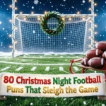80 Christmas Night Football Puns That Sleigh the Game christmas night football puns