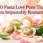 pasta love puns