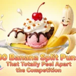 banana split puns