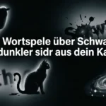 wortspiele uber schwarz
