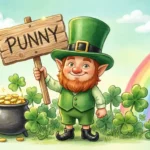 80 St. Patrick's Day Puns That Are Pure Gold at the End of the Rainbow st patricks day puns